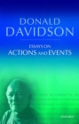 Essays on Actions and Events : Philosophical Essays Volume 1 - Book