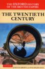 The Oxford History of the British Empire: Volume IV: The Twentieth Century - Book