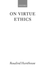 On Virtue Ethics - Book