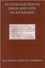 An Introduction to Greek and Latin Palaeography - Book