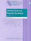 Amino Acid and Peptide Synthesis - Book