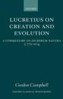 Lucretius on Creation and Evolution : A Commentary on De rerum natura Book 5 Lines 772-1104 - Book