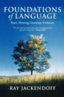 Foundations of Language : Brain, Meaning, Grammar, Evolution - Book