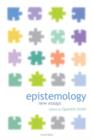 Epistemology : New Essays - Book