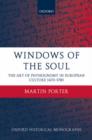 Windows of the Soul : Physiognomy in European Culture 1470-1780 - Book