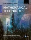 Mathematical Techniques : An Introduction for the Engineering, Physical, and Mathematical Sciences - Book