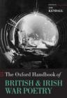 The Oxford Handbook of British and Irish War Poetry - Book