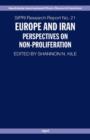 Europe and Iran : Perspectives on Non-Proliferation - Book