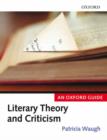 Literary Theory and Criticism : An Oxford Guide - Book