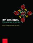 Ion Channels : From Structure to Function - Book