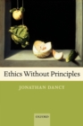 Ethics Without Principles - Book