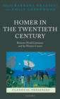 Homer in the Twentieth Century : Between World Literature and the Western Canon - Book
