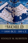 The World from 1000 BCE to 300 CE - eBook