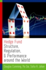 Hedge Fund Structure, Regulation, and Performance around the World - eBook