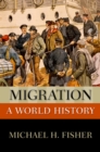 Migration : A World History - eBook