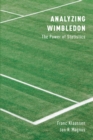 Analyzing Wimbledon : The Power of Statistics - eBook