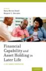 Financial Capability and Asset Holding in Later Life : A Life Course Perspective - Book