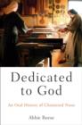 Dedicated to God : An Oral History of Cloistered Nuns - eBook