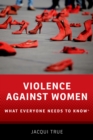 Violence against Women : What Everyone Needs to Know? - eBook