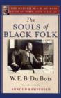 The Souls of Black Folk (The Oxford W. E. B. Du Bois) - Book