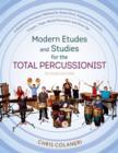 Modern Etudes and Studies for the Total Percussionist - Book