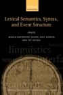 Lexical Semantics, Syntax, and Event Structure - Book