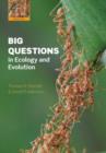 Big Questions in Ecology and Evolution - Book