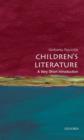 Children's Literature: A Very Short Introduction - Book