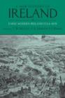 A New History of Ireland, Volume III : Early Modern Ireland 1534-1691 - Book