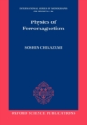 Physics of Ferromagnetism 2e - Book