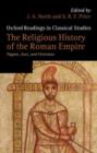 The Religious History of the Roman Empire : Pagans, Jews, and Christians - Book