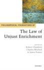 Philosophical Foundations of the Law of Unjust Enrichment - Book