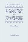 The Correspondence of Henry Edward Manning and William Ewart Gladstone : Volume One 1833-1844 - Book