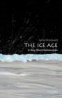 The Ice Age: A Very Short Introduction - Book
