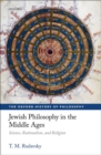 Jewish Philosophy in the Middle Ages : Science, Rationalism, and Religion - Book
