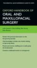 Oxford Handbook of Oral and Maxillofacial Surgery - Book