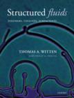 Structured Fluids : Polymers, Colloids, Surfactants - Book