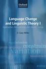 Language Change and Linguistic Theory : Volume I: Approaches, Methodology, and Sound Change, Volume II: Morphological, Syntactic, and Typological Change - Book
