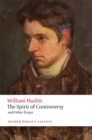 The Spirit of Controversy : and Other Essays - Book