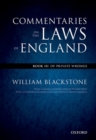 The Oxford Edition of Blackstone's: Commentaries on the Laws of England : Book III: Of Private Wrongs - Book