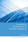 International Harmonization of Economic Regulation - Book