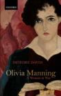 Olivia Manning : A Woman at War - Book