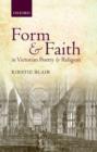 Form and Faith in Victorian Poetry and Religion - Book