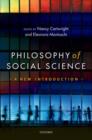 Philosophy of Social Science : A New Introduction - Book