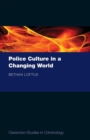 Police Culture in a Changing World - Book