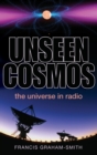 Unseen Cosmos : The Universe in Radio - Book