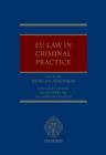 EU Law in Criminal Practice - Book