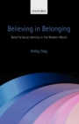 Believing in Belonging : Belief and Social Identity in the Modern World - Book