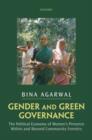 Gender and Green Governance : The Political Economy of Women's Presence Within and Beyond Community Forestry - Book