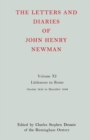 The Letters and Diaries of John Henry Newman: Volume XI: Littlemore to Rome: October 1845 - December 1846 - Book